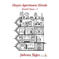 Hayat Apartmanı Elveda - Kiralık Yazar 3 - Şükran Yağcı - Cinius Yayınları