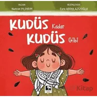 Kudüs Kadar Kudüs Gibi - Nurcan Yıldırım - Çınaraltı Yayınları