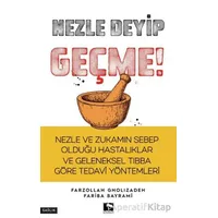 Nezle Deyip Geçme! - Fariba Bayramı - Çınaraltı Yayınları