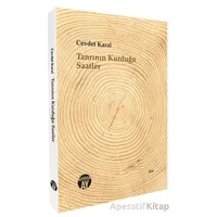 Tanrının Kurduğu Saatler - Cevdet Karal - Büyüyen Ay Yayınları