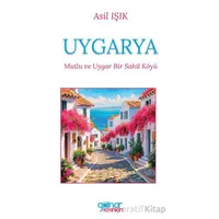Uygarya - Asil Işık - Gülnar Yayınları