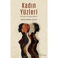 Kadın Yüzleri - Ozan Kemal Çullu - Armoni Yayıncılık
