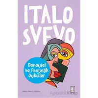 Deneysel ve Fantastik Öyküler - Italo Svevo - Ketebe Yayınları