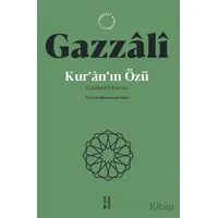 Kur’an’ın Özü Cevahirü’l-Kur’an - İmam Gazali - Ketebe Yayınları