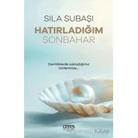 Hatırladığım Sonbahar - Sıla Subaşı - Ceres Yayınları