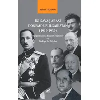 İki Savaş Arası Dönemde Bulgaristan (1919-1939) - Kolektif - Paradigma Akademi Yayınları