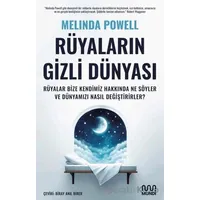 Rüyaların Gizli Dünyası: Rüyalar Bize Kendimiz Hakkında Ne Söyler ve Dünyamızı Nasıl Değiştirirler?