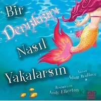 Bir Denizkızını Nasıl Yakalarsın - Adam Wallace - Mundi