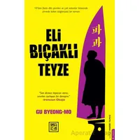 Eli Bıçaklı Teyze - Gu Byeong-Mo - Athica Yayınları
