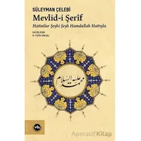 Mevlid-i Şerif - Süleyman Çelebi - Vakıfbank Kültür Yayınları