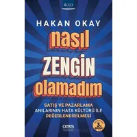 Nasıl Zengin Olamadım? - Hakan Okay - Ceres Yayınları
