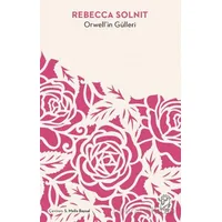 Orwellin Gülleri - Rebecca Solnit - Minotor Kitap