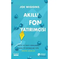 Akıllı Fon Yatırımcısı - Joe Wiggins - Scala Yayıncılık