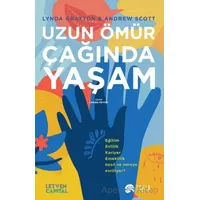 Uzun Ömür Çağında Yaşam - Andrew Scott - Scala Yayıncılık