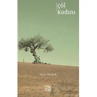 Çöl Kadını - Seçil Öztürk - 40 Kitap