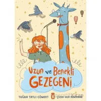 Uzun ve Benekli Gezegeni - Tuğba Tatlı Cömert - Timaş Çocuk