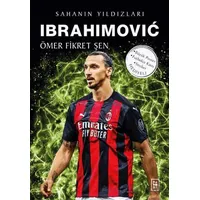 Ibrahimovic - Sahanın Yıldızları - Ömer Fikret Şen - Parodi Yayınları