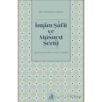 İmam Şafii ve Müsned Şerhi - Hüseyin Çinar - Fecr Yayınları