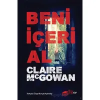 Beni İçeri Al - Claire McGowan - The Kitap
