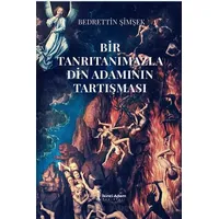 Bir Tanrıtanımazla Din Adamının Tartışması - Bedrettin Şimşek - İkinci Adam Yayınları