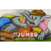 Fil Jumbo - Yavru Hayvan Hikayeleri Serisi - Kolektif - Parıltı Yayınları