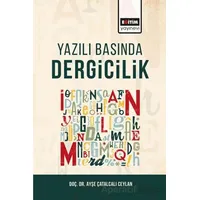 Yazılı Basında Dergicilik - Ayşe Çatalcalı Ceylan - Eğitim Yayınevi - Ders Kitapları