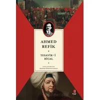 Tesavir-i Rical - Ahmed Refik - Kapı Yayınları