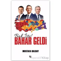 Bak İşte Bahar Geldi - Mustafa Balbay - Halk Kitabevi