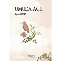 Umuda Ağıt - Aydın Nikbay - Favori Yayınları