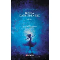 Buzda Dans Eden Kız - Tazagül Zakirova - Bengü Yayınları