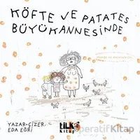 Köfte ve Patates Büyükannesinde - Eda Eğri - Tilki Kitap