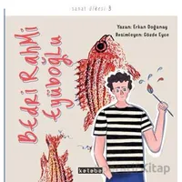 Sanat Ülkesi - Bedri Rahmi Eyüboğlu - Erkan Doğanay - Ketebe Çocuk