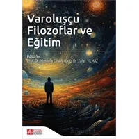 Varoluşçu Filozoflar ve Eğitim - Kolektif - Pegem Akademi Yayıncılık