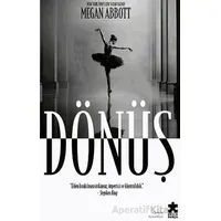 Dönüş - Megan Abbott - Eksik Parça Yayınları