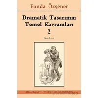 Dramatik Tasarımın Temel Kavramları 2 - Funda Özşener - Mitos Boyut Yayınları