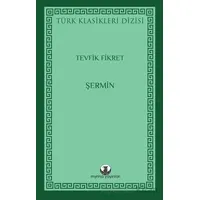 Şermin - Tevfik Fikret - Myrina Yayınları