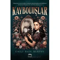Kayboluşlar - Emily Bain Murphy - Yabancı Yayınları