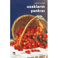 Uzakların Yankısı - Emine Batar - Dergah Yayınları