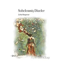 Sobelenmiş Dizeler - Zuhal Başpınar - Hayal Yayınları