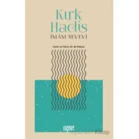 Kırk Hadis - İmam Nevevi - Rağbet Yayınları