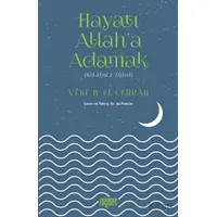 Hayatı Allaha Adamak - Kitabüz Zühd - Veki B. El-Cerrah - Rağbet Yayınları