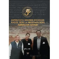 Şapinuvaya Adanmış Hayatlar - Kolektif - Bilgin Kültür Sanat Yayınları