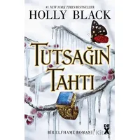 Bir Elfhame Romanı 2: Tutsağın Tahtı - Holly Black - Dex Yayınevi