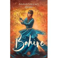 Bahire - Nazan Nalçacı - Elpis Yayınları