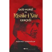Said Nursi ve Risale-i Nur Gerçeği - Mehmet Erdoğan - Kopernik Kitap