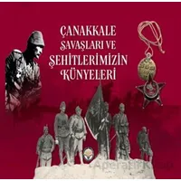 Çanakkale Savaşları ve Şehitlerimizin Künyeleri - Selim Çapar - Türk İdari Araştırmaları Vakfı