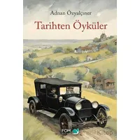 Tarihten Öyküler - Adnan Özyalçıner - FOM Kitap