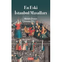 En Eski İstanbul Efsaneleri - Mustafa Duman - Kitabevi Yayınları