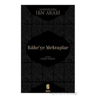 Kabeye Mektuplar - İbn Arabi - İnsan Yayınları