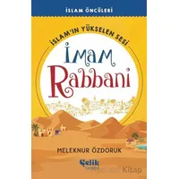 İslam’ın Yükselen Sesi İmam Rabbani - Meleknur Özdoruk - Çelik Yayınevi